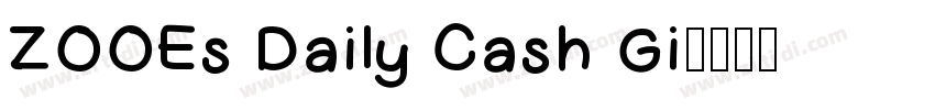 ZOOEs Daily Cash Gi字体转换
